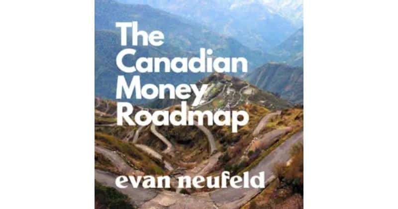 17. The Canadian Money Roadmap